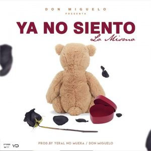 Álbum Ya No Siento Lo Mismo de Don Miguelo