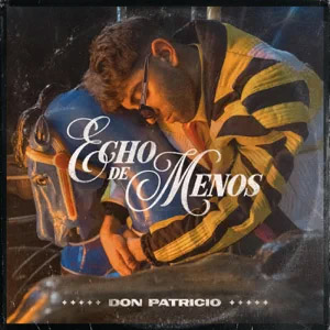 Álbum Echo de Menos de Don Patricio