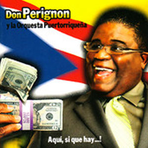 Álbum Aquí, Si Que Hay..! de Don Perignon y La Puertorriqueña