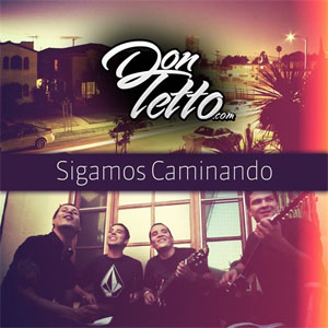 Álbum Sigamos Caminando de Don Tetto