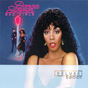 Álbum Bad Girls (Deluxe Edition) de Donna Summer