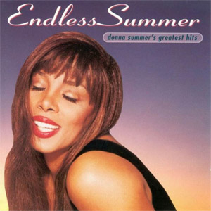 Álbum Endless Summer (Donna Summer's Greatest Hits) de Donna Summer