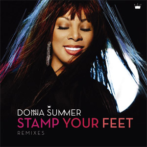 Álbum Stam Your Feet (Remixes) de Donna Summer