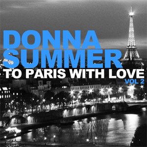 Álbum To Paris With Love Vol 2 de Donna Summer