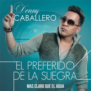 Álbum El Preferido de la Suegra de Donny Caballero