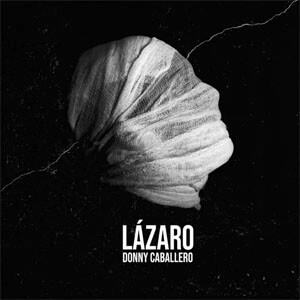 Álbum Lázaro de Donny Caballero