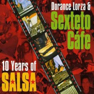 Álbum 10 Years of Salsa de Dorance Lorza