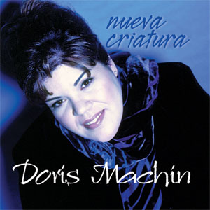 Álbum Nueva Criatura de Doris Machín