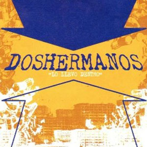 Álbum Lo Llevo Dentro de DOSHERMANOS