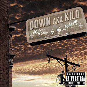 Álbum Welcome 2 the Bakery de Down AKA Kilo