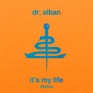 Álbum It's My Life (Redux) de Dr. Alban