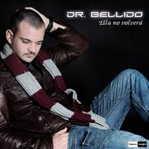 Álbum Ella No Volverá de Dr. Bellido