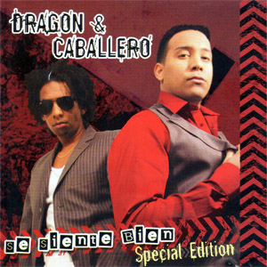 Álbum Se Siente Bien de Dragon y Caballero