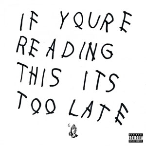 Álbum If You're Reading This It's Too Late [Explicit] de Drake
