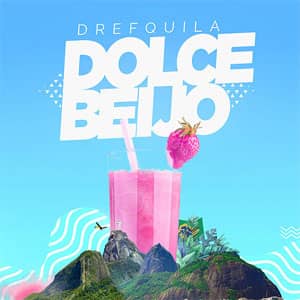 Álbum Dolce Beijo de DrefQuila