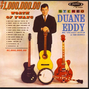 Álbum $1,000,000 Worth of Twang de Duane Eddy
