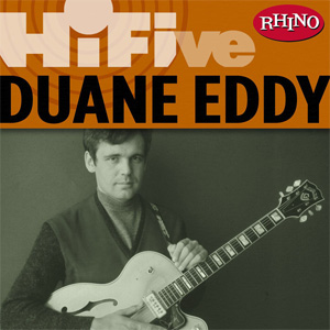Álbum Rhino Hi-Five: Duane Eddy - EP de Duane Eddy