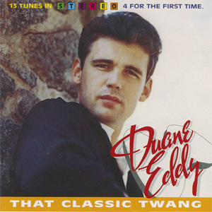 Álbum That Classic Twang de Duane Eddy