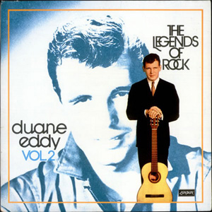 Álbum The Legends Of Rock - Duane Eddy, Vol. 2 de Duane Eddy