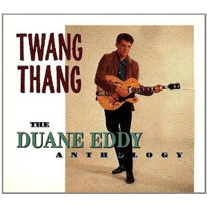 Álbum Twang Thang: Anthology de Duane Eddy