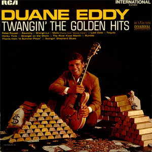 Álbum Twangin' the Golden Hits de Duane Eddy