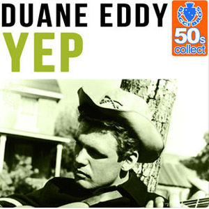 Álbum Yep (Remastered) de Duane Eddy