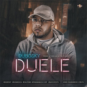 Álbum Duele de Dubosky