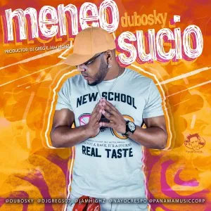 Álbum Meneo Sucio de Dubosky