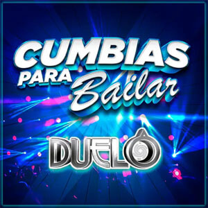 Álbum Cumbias Para Bailar de Duelo