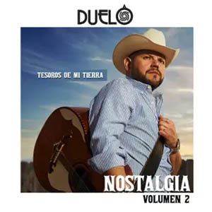 Álbum Nostalgia Tesoros De Mi Tierra, Vol.2 de Duelo