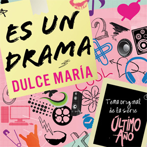 Álbum Es Un Drama de Dulce María