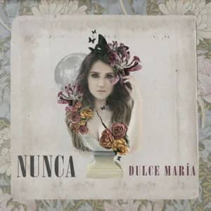 Álbum Nunca de Dulce María