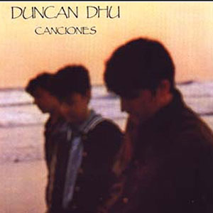 Álbum Canciones de Duncan Dhu