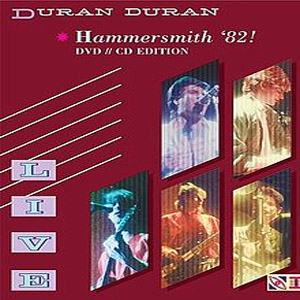 Álbum Live In Hammersmith '82! de Duran Duran