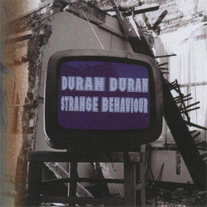 Álbum Strange Behaviour de Duran Duran