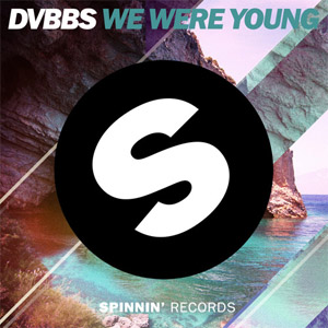 Álbum We Were Young de DVBBS