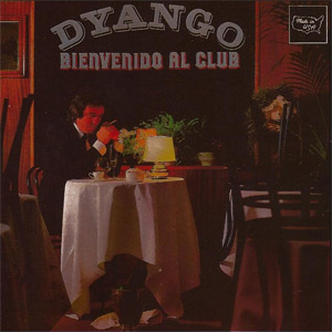 Álbum Bienvenido Al Club de Dyango