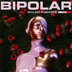 Álbum Bipolar de Dylan Fuentes