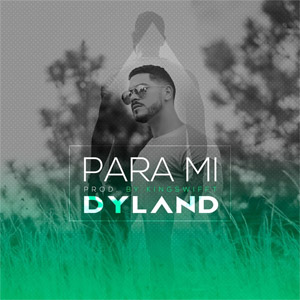 Álbum Para Mi de Dyland