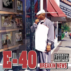 Álbum Breaking News de E 40