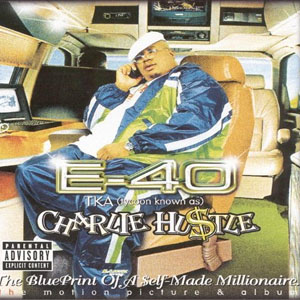 Álbum Charlie Hustle The Blueprint de E 40