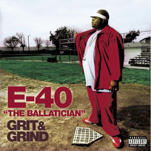 Álbum Grit and Grind de E 40