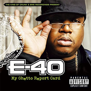 Álbum My Ghetto Report Card de E 40