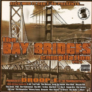 Álbum The Bay Bridges Compilation de E 40