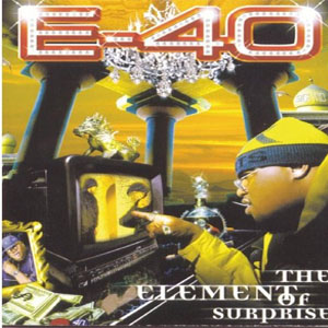 Álbum The Element of Surprise de E 40