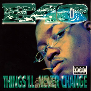 Álbum Things'll Never Change de E 40