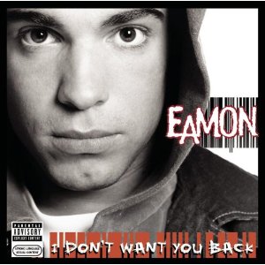 Álbum I Don't Want You Back de Eamon