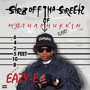 Álbum Str8 Off Tha Streetz of Muthaphukkin Compton de Eazy-E
