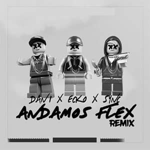 Álbum Andamos Flex (Remix) de Ecko