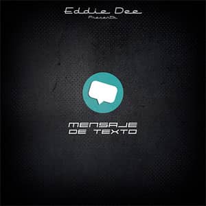 Álbum Mensaje De Texto de Eddie Dee